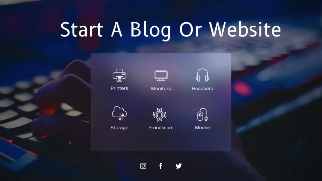 Start A Blog Or Website 